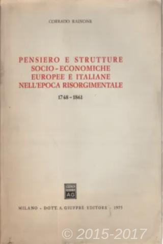 Copertina di Pensiero e strutture socio-economiche europee e italiane nell'epoca risorgimentale - 1748-1861